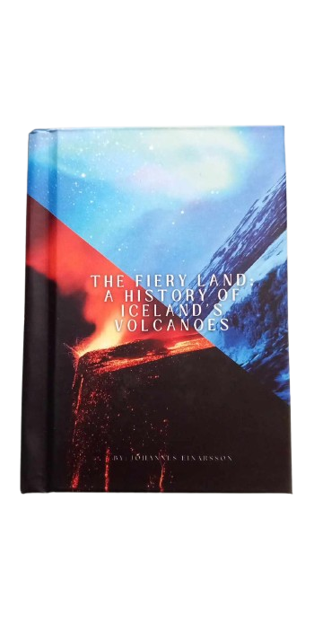 The Fiery Land: A History of Iceland´s Volcanoes