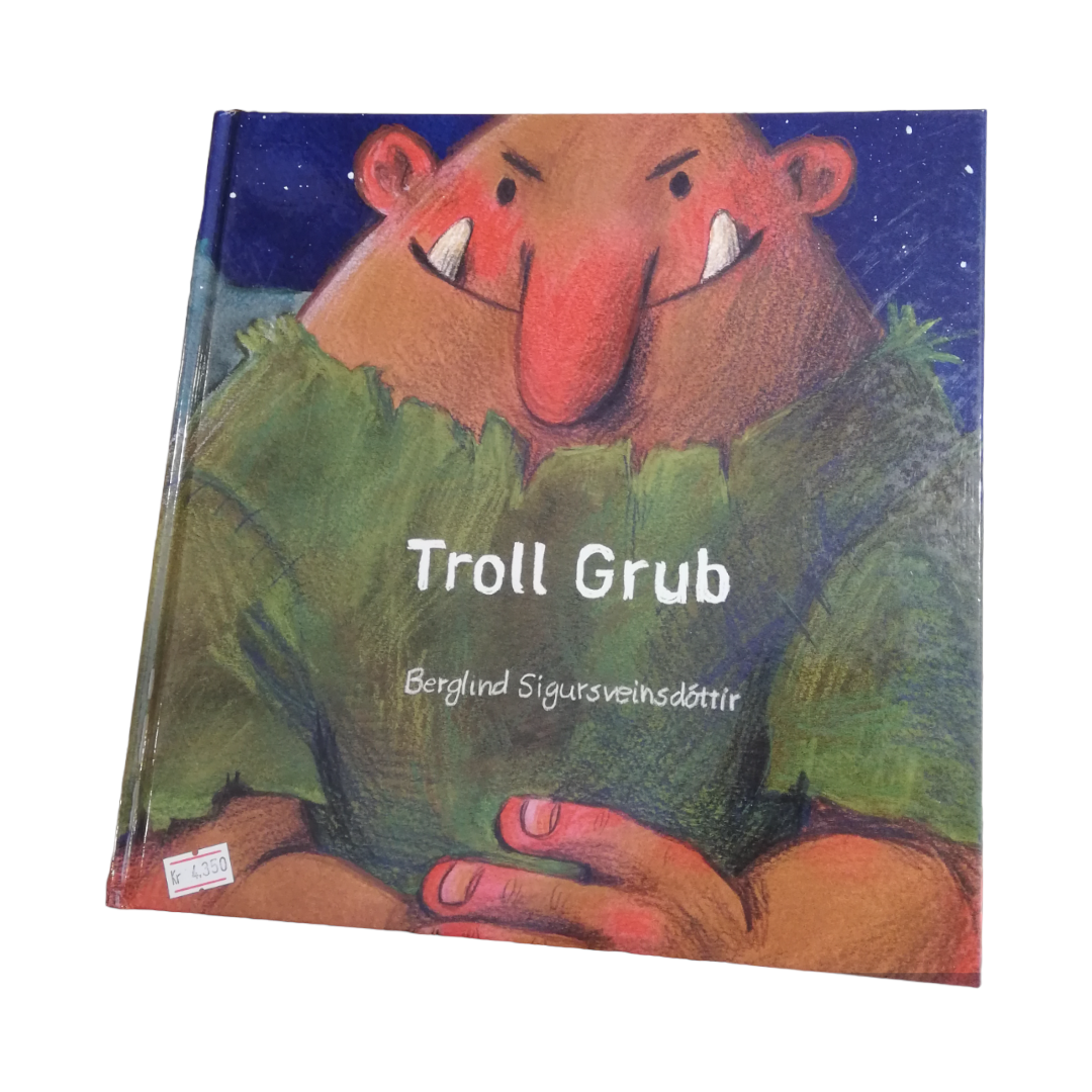 Book for children Troll Grub by Berglind Sigursveinsdottir